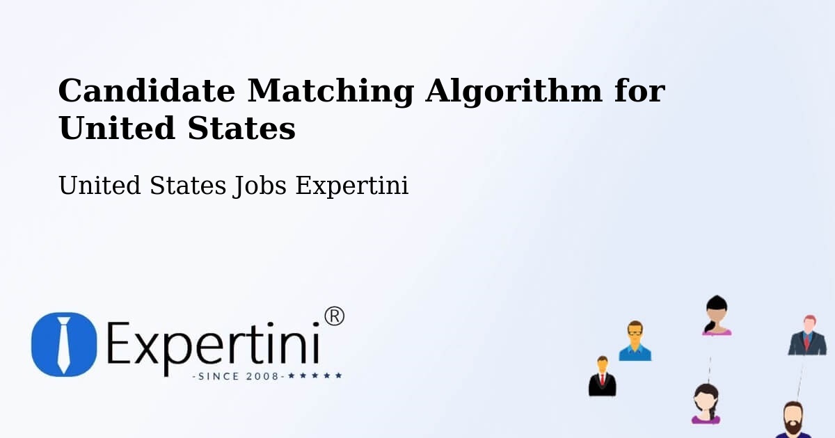 Candidate Matching Algorithm Overview – Atlanta - United States Jobs Expertini